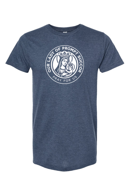Our Lady of Prompt Succor (Pray for Us) - T-Shirt