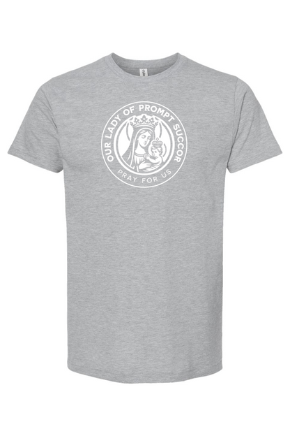 Our Lady of Prompt Succor (Pray for Us) - T-Shirt