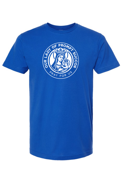 Our Lady of Prompt Succor (Pray for Us) - T-Shirt