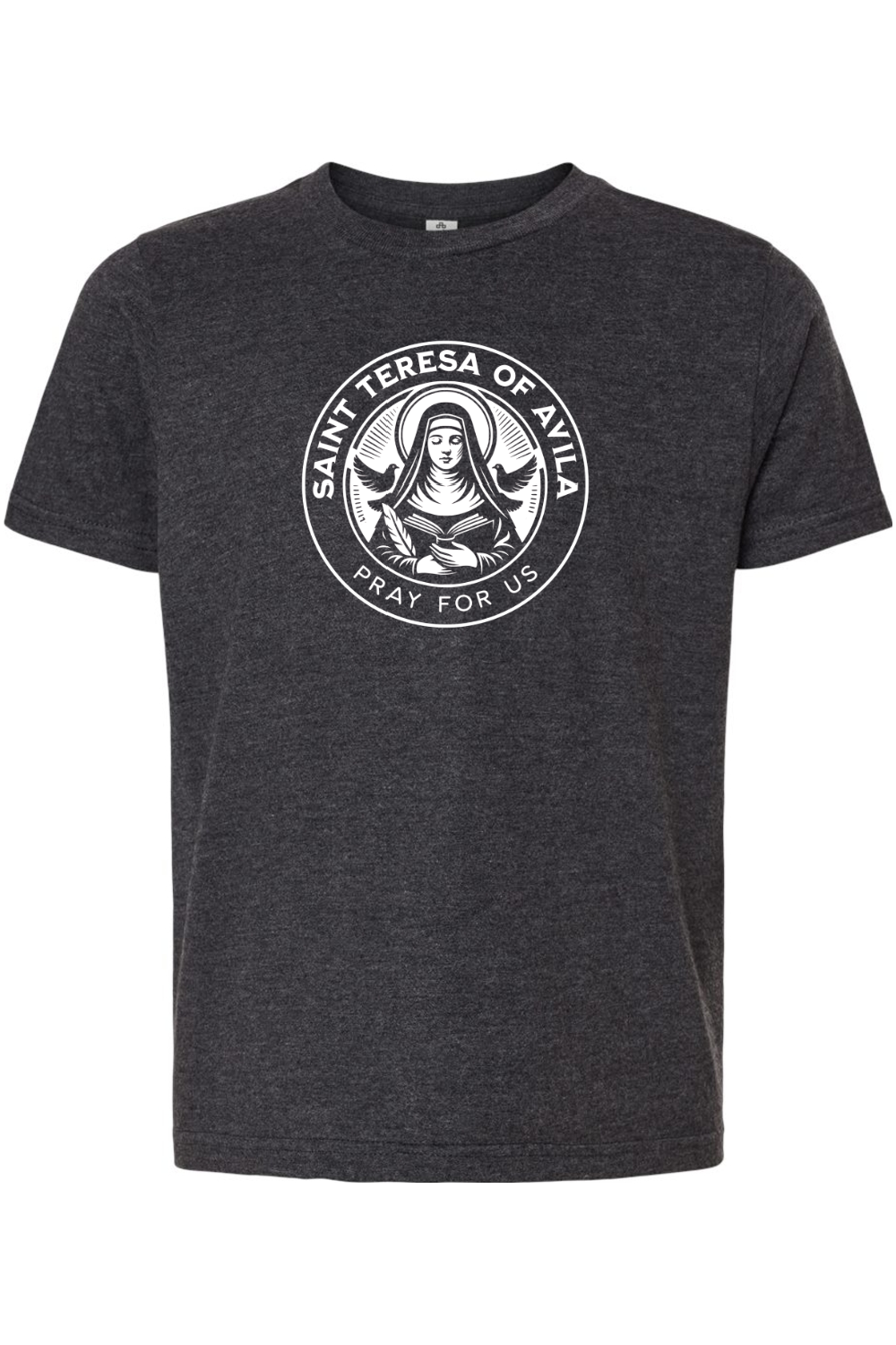 St. Teresa of Avila - Pray for Us - Kids Tee