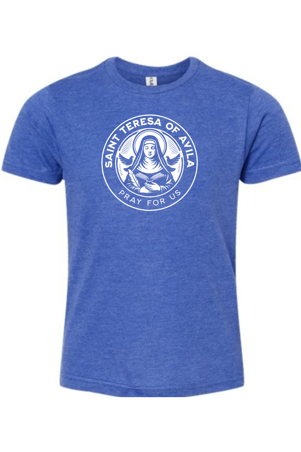 St. Teresa of Avila - Pray for Us - Kids Tee