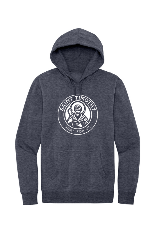 St. Timothy - Pray for Us - Fleece Hoodie