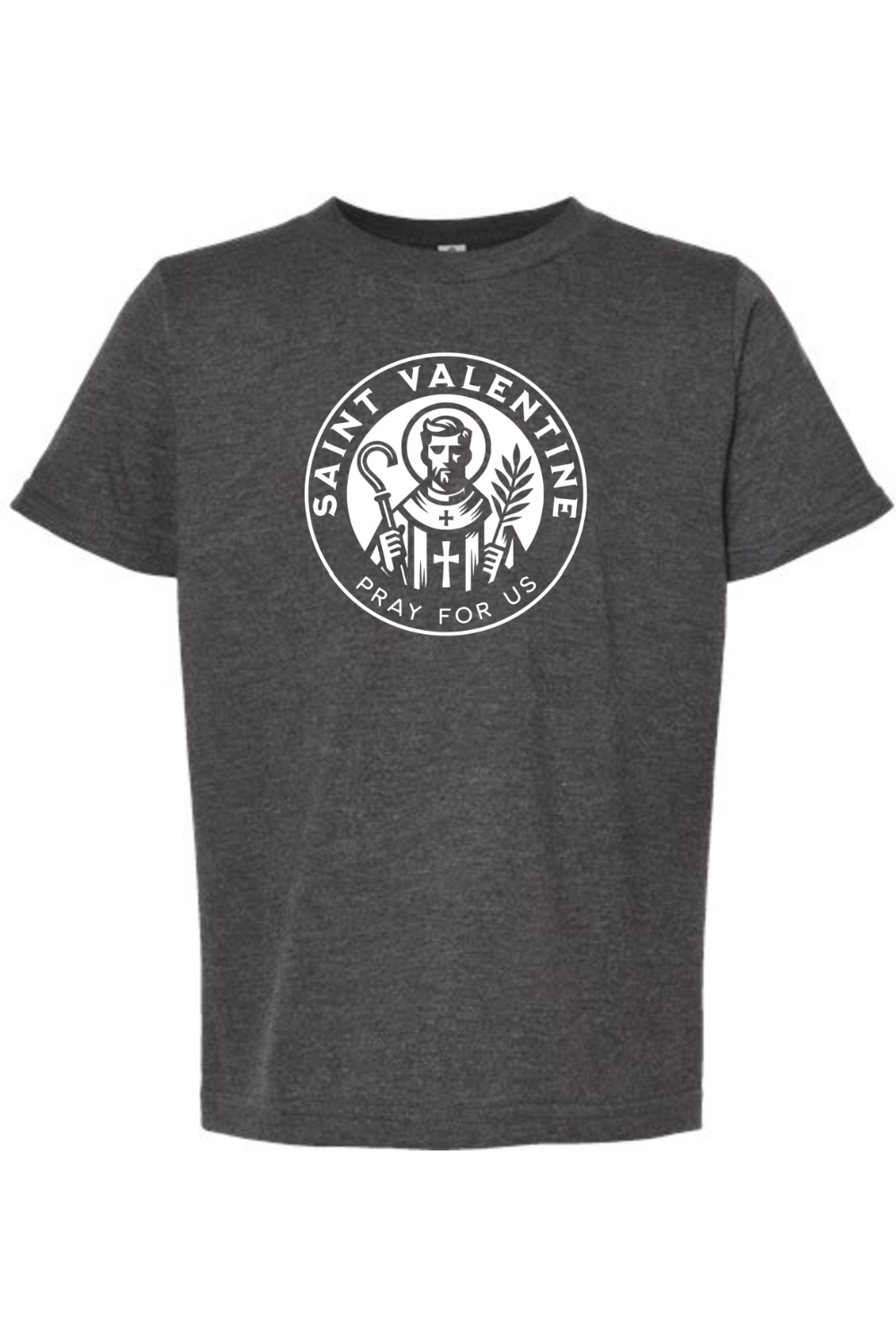 St. Valentine - Pray for Us - Kids Tee