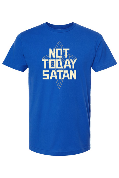 Not Today Satan - T-Shirt