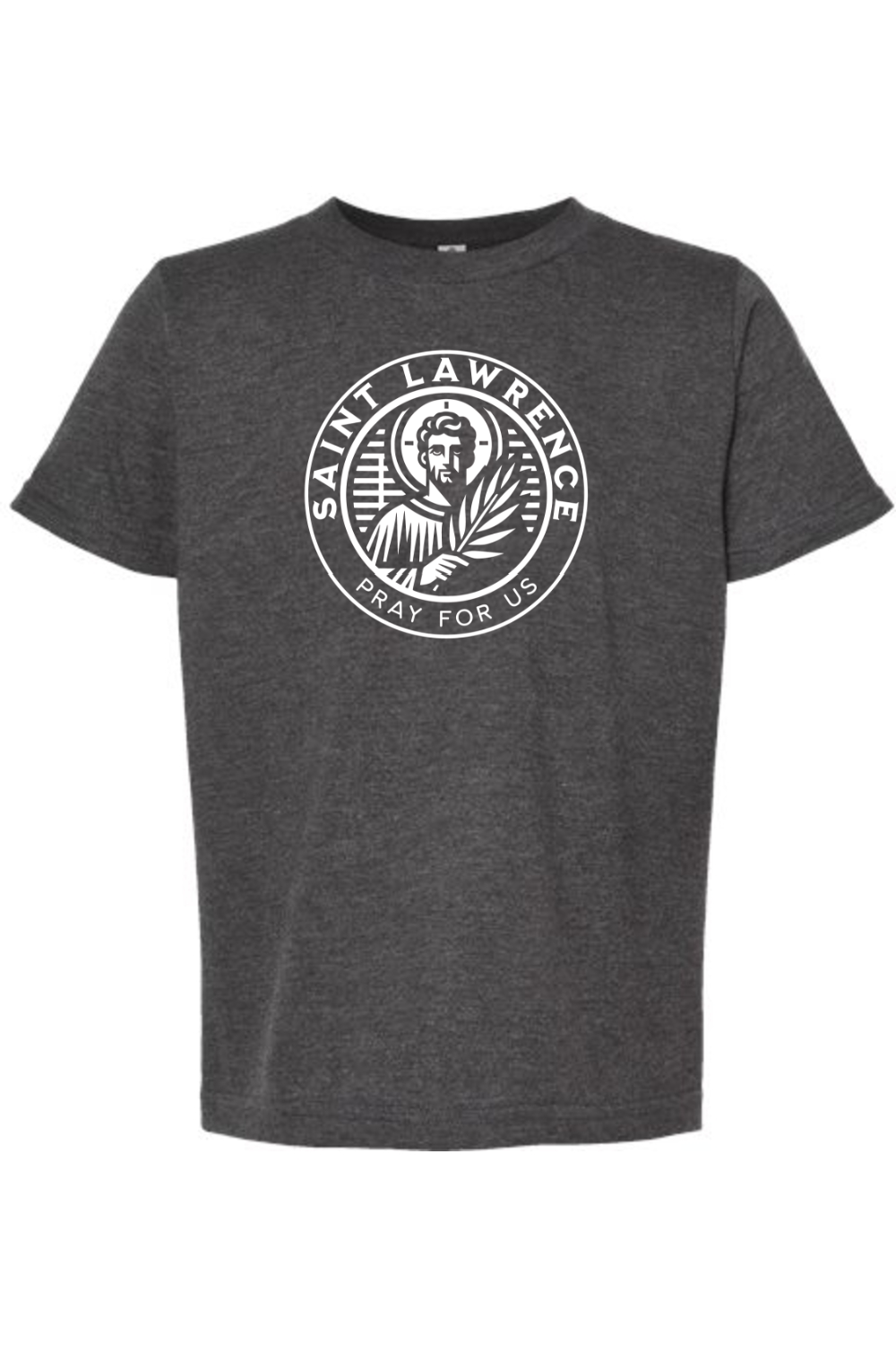 St. Lawerence - Pray for Us - Kids Tee