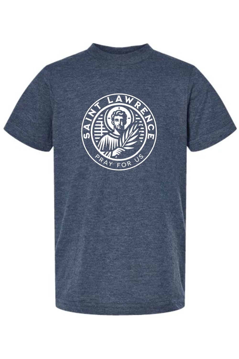 St. Lawerence - Pray for Us - Kids Tee