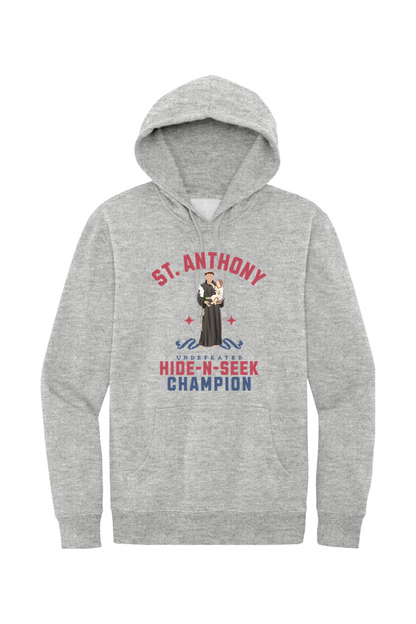 St. Anthony - Undefeated Hide-N-Seek Champion - Fleece Hoodie
