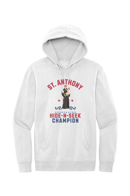 St. Anthony - Undefeated Hide-N-Seek Champion - Fleece Hoodie