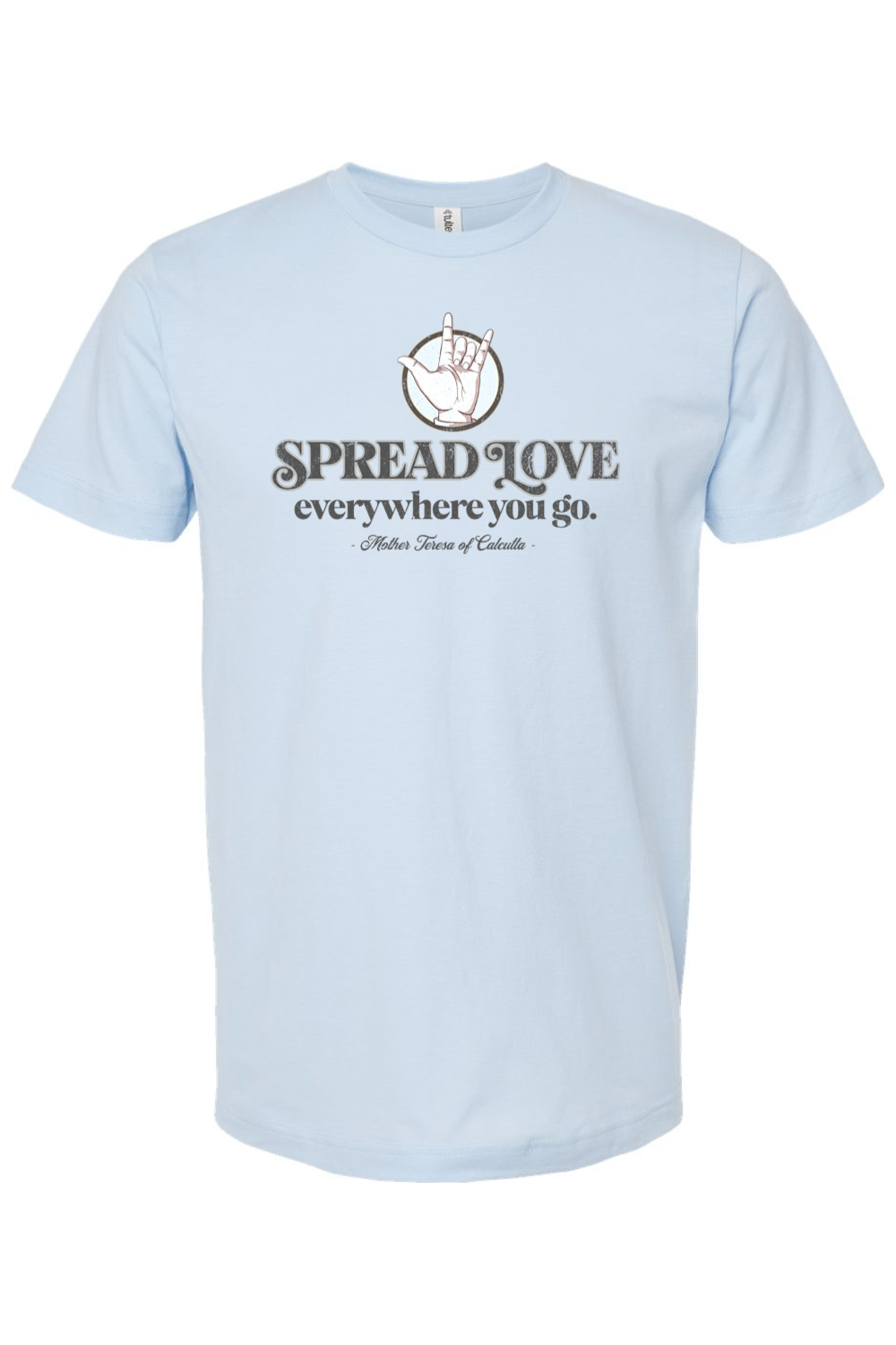 Spread Love (Mother Theresa)