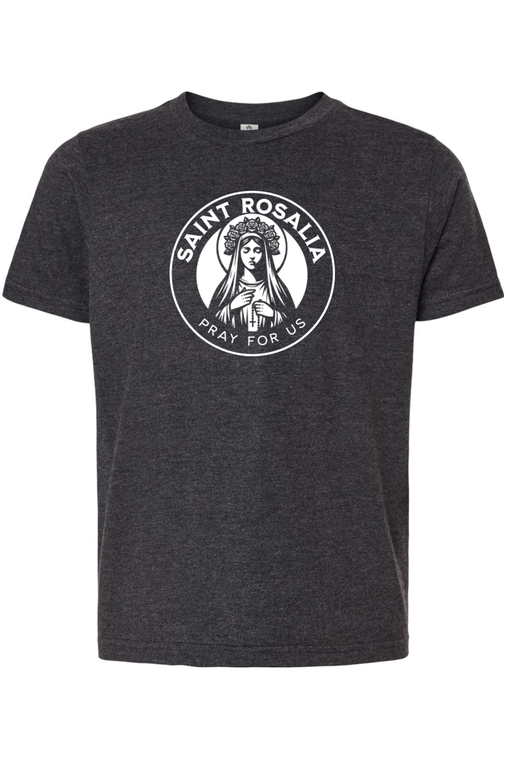 St. Rosalia - Pray for Us - Kids Tee