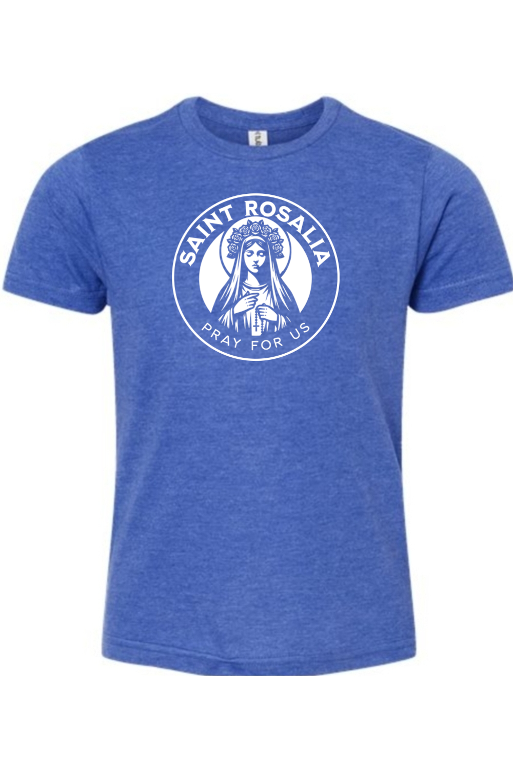 St. Rosalia (Pray for Us) - Kids Tee