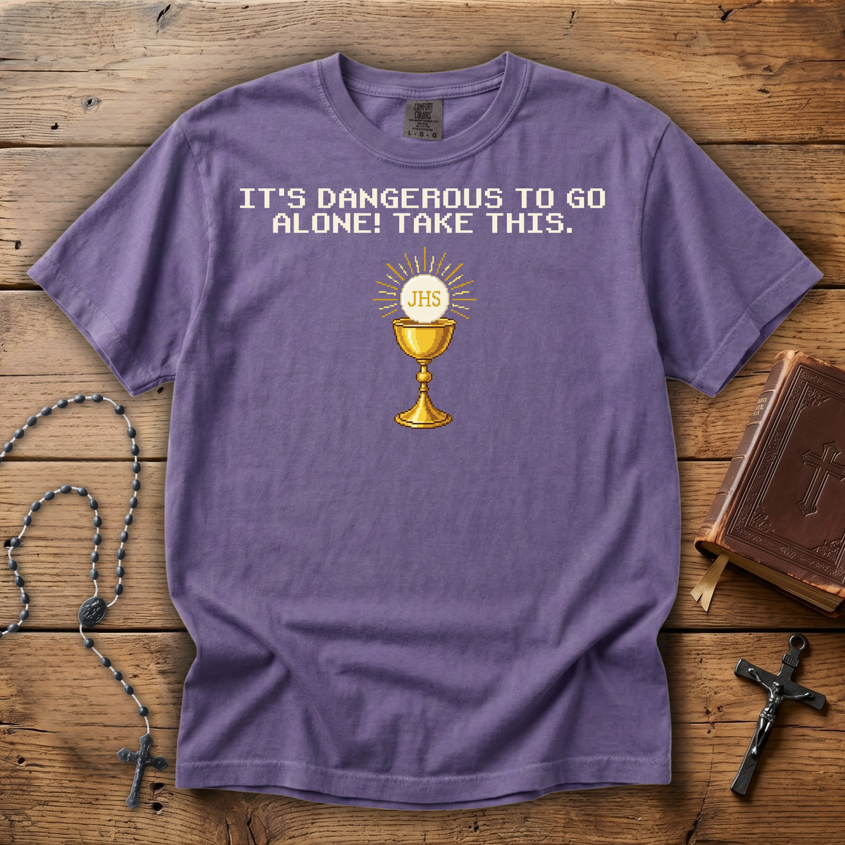 It's Dangerous To Go Alone! Take This - Holy Eucharist | Comfort Colors Tee