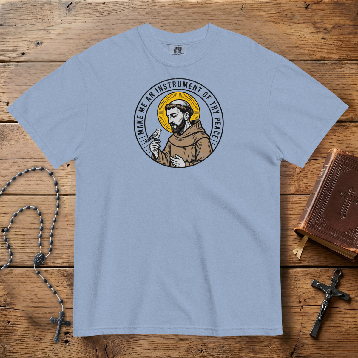 Make Me An Instrument Of Thy Peace | Comfort Colors Tee