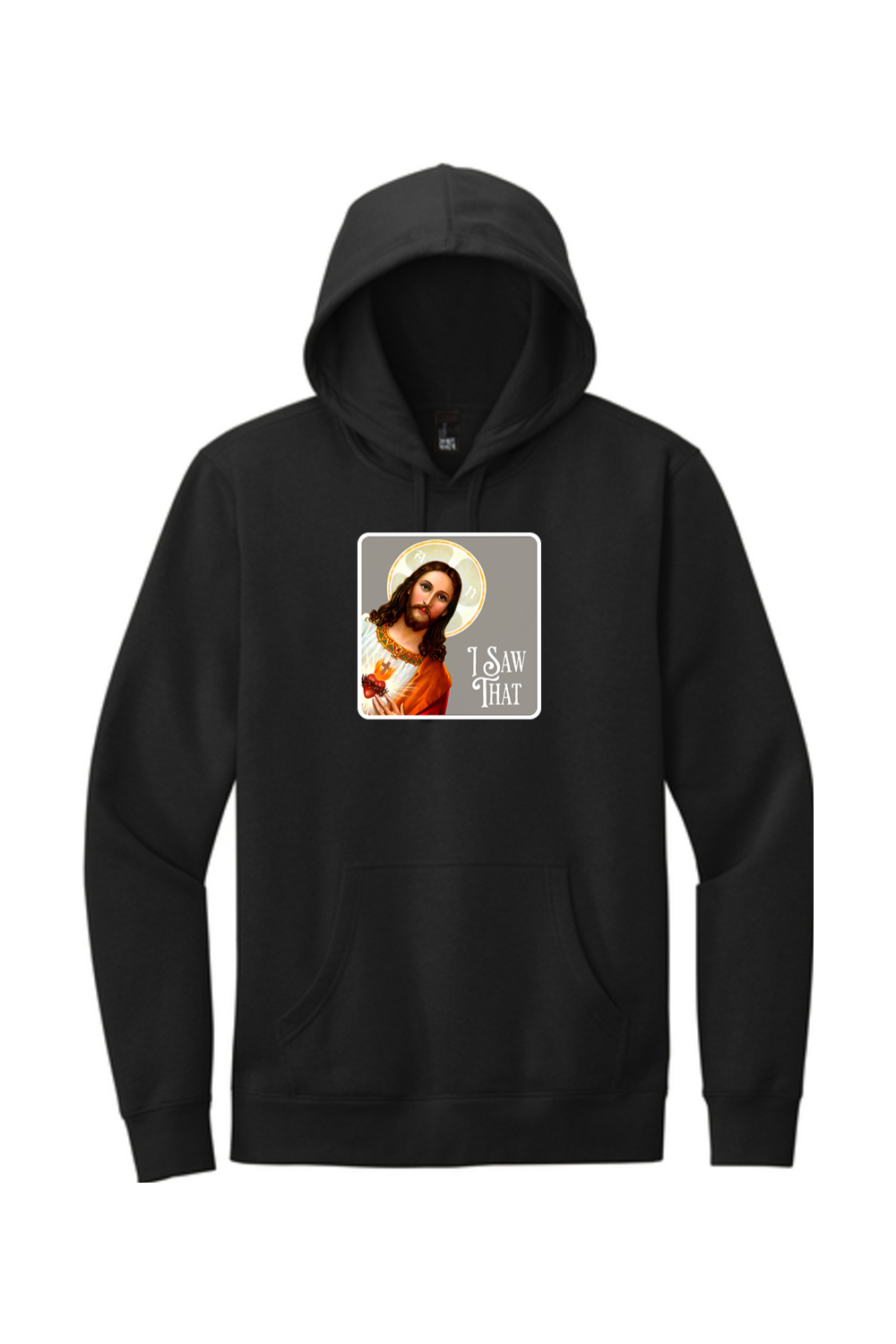 I Saw That (Jesus) - Fleece Hoodie