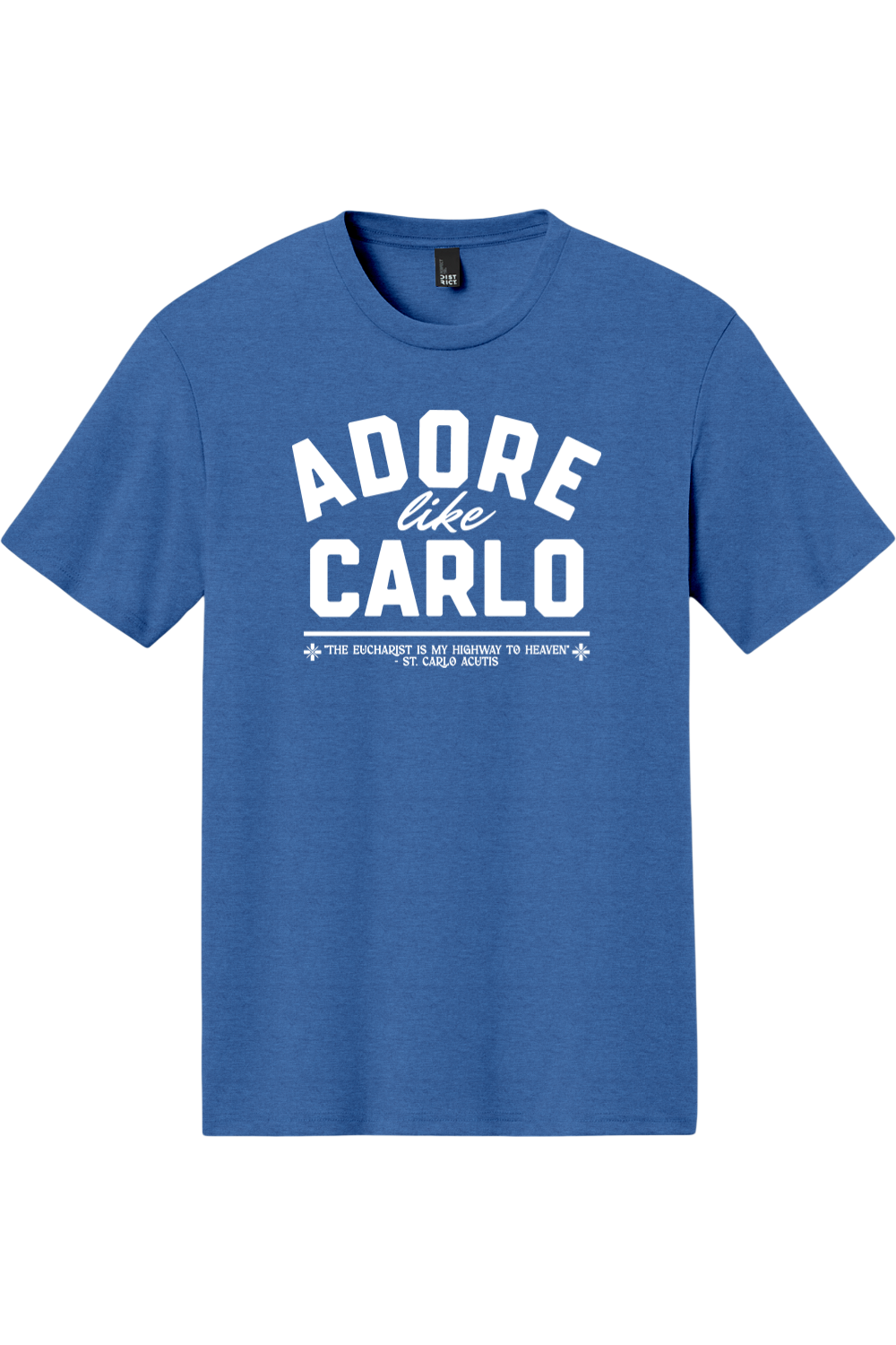 Adore like Carlo - Triblend Tee