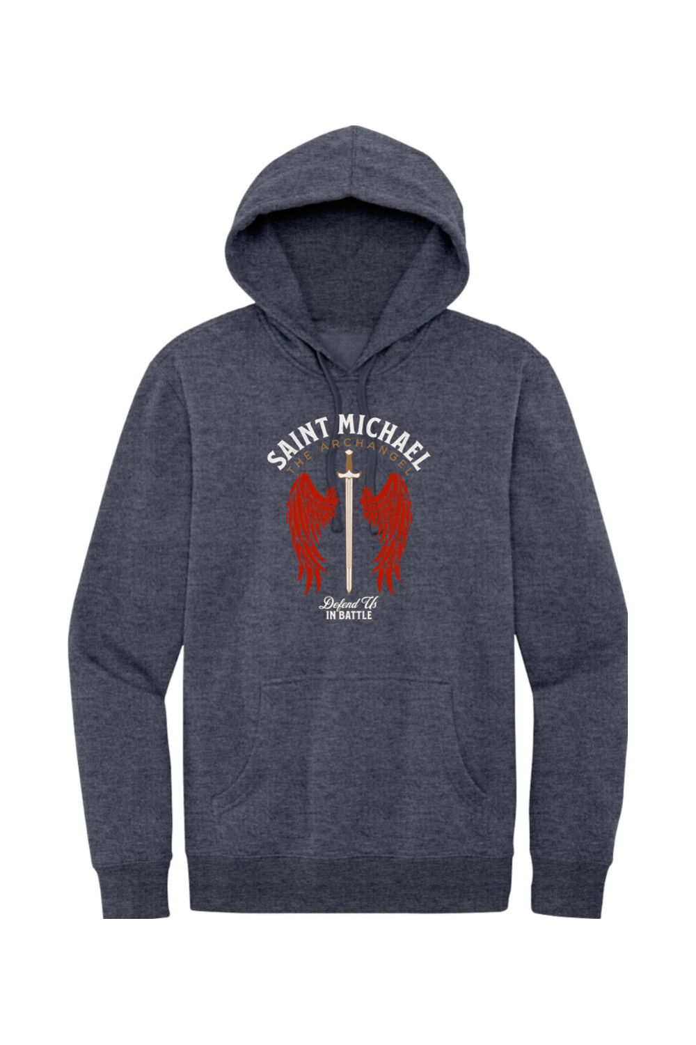 St. Michael - Defend Us in Battle - Fleece Hoodie