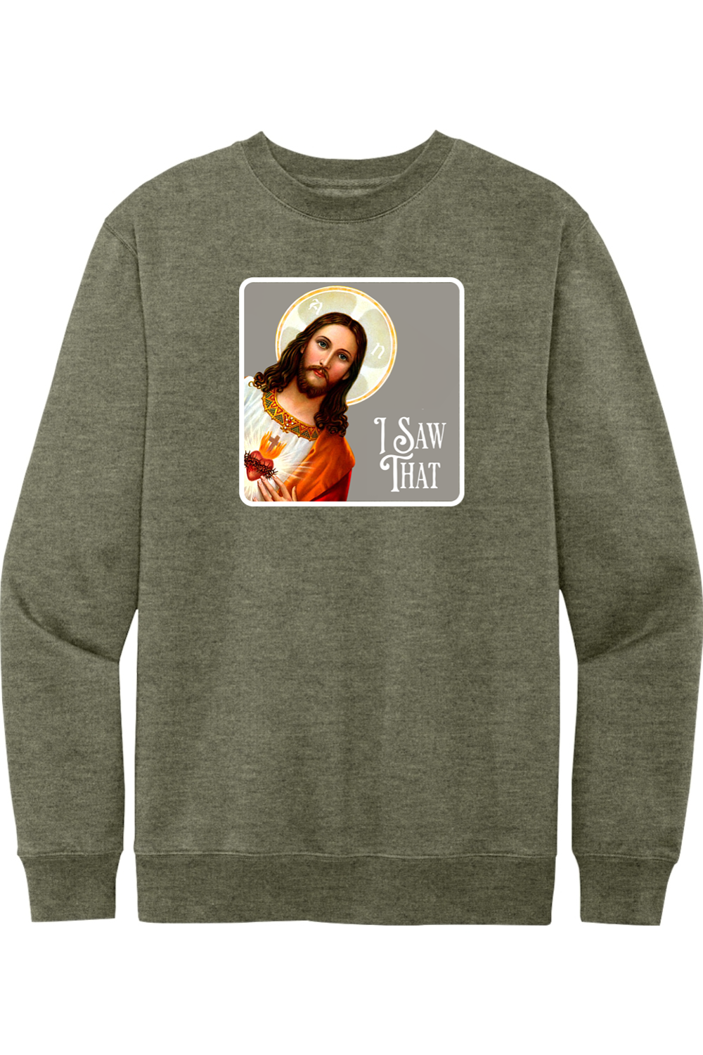 I Saw That (Jesus) - Fleece Crew