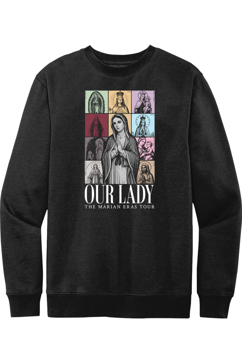 Our Lady - Marian Eras Tour - Crewneck Sweatshirt