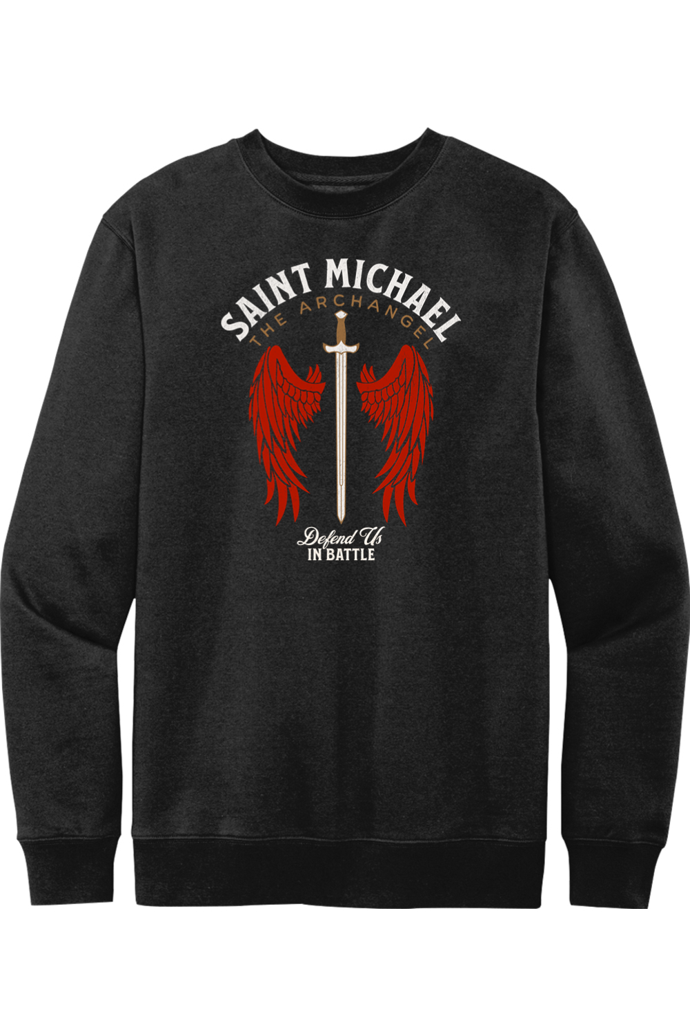 St. Michael - Defend Us In Battle - Fleece Crew