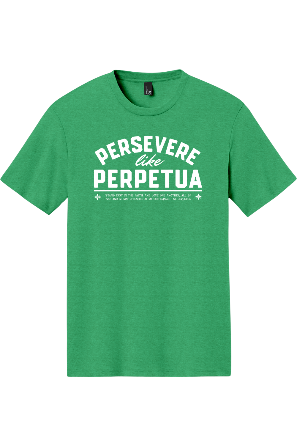 Perservere Like Perpetua - Triblend Tee
