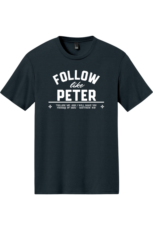 Follow like Peter - Triblend Tee