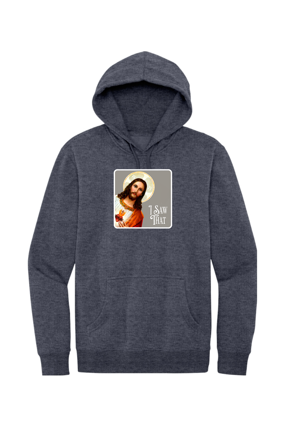 I Saw That (Jesus) - Fleece Hoodie