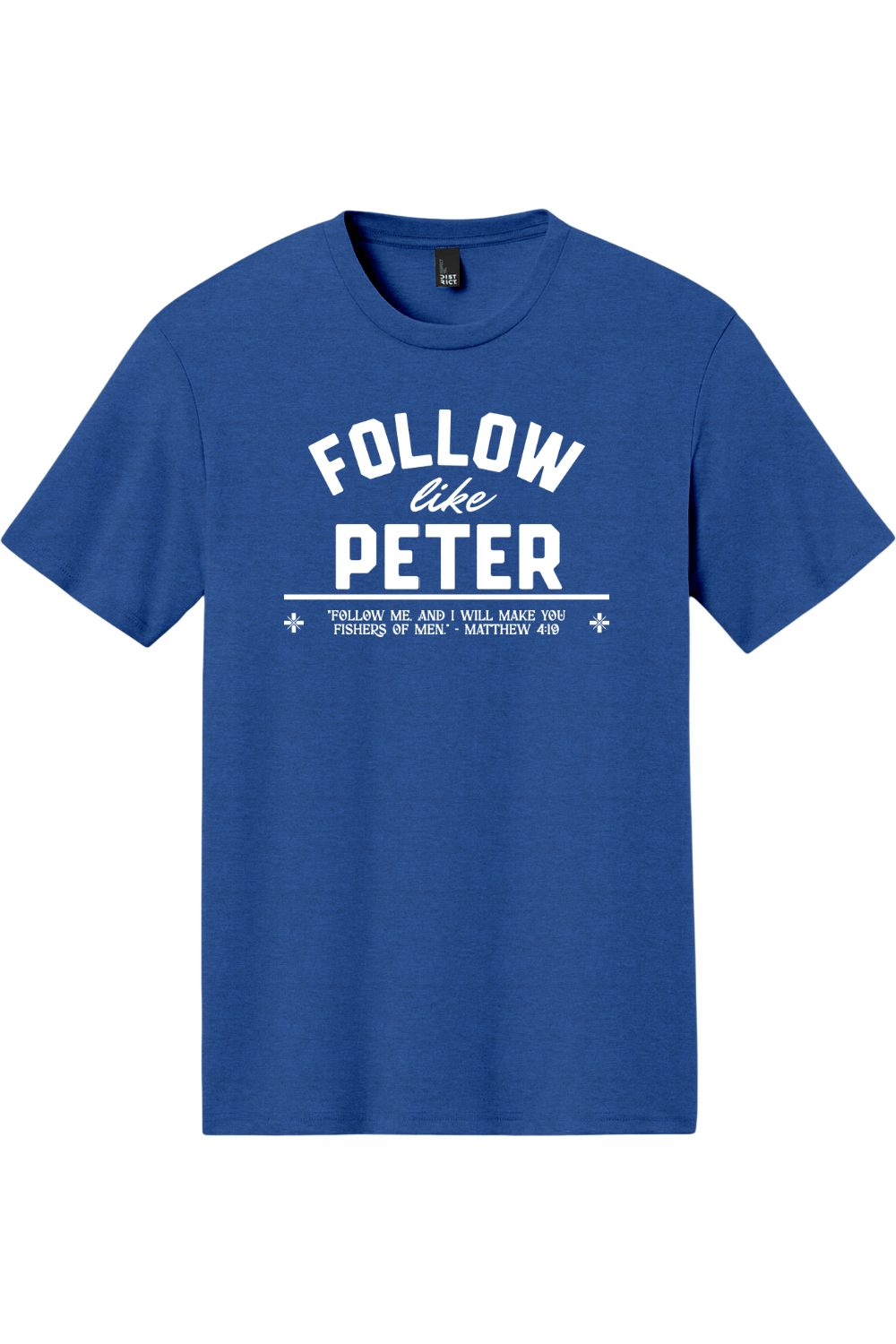 Follow like Peter - Triblend Tee