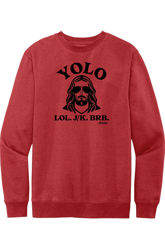 YOLO.LOL.J/K.BRB - Crewneck Sweatshirt