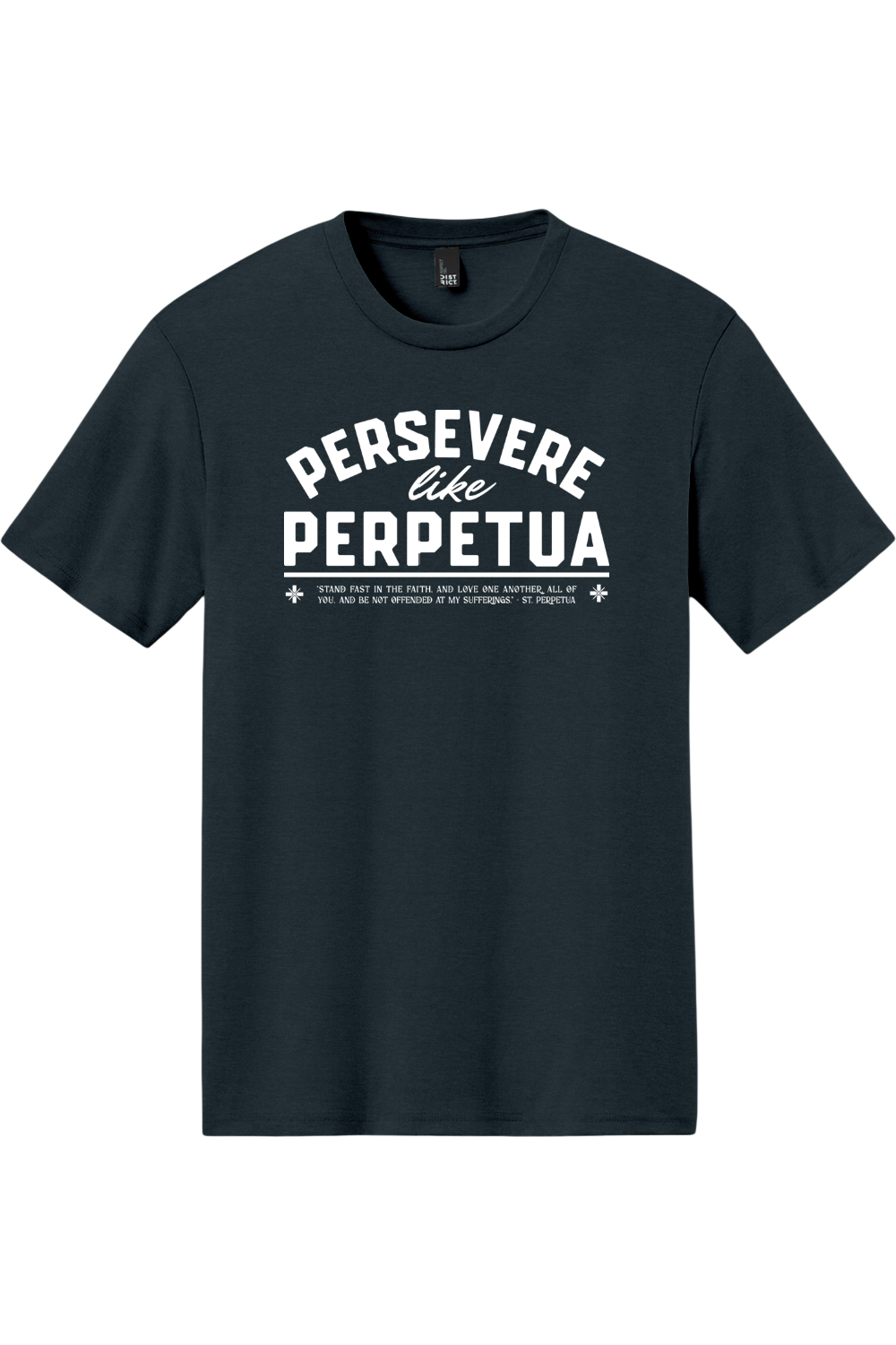 Perservere Like Perpetua - Triblend Tee