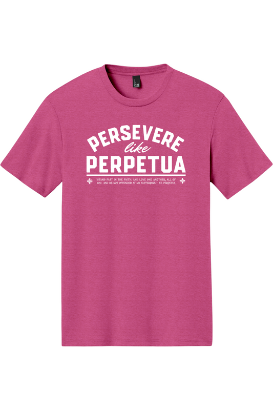 Perservere Like Perpetua - Triblend Tee