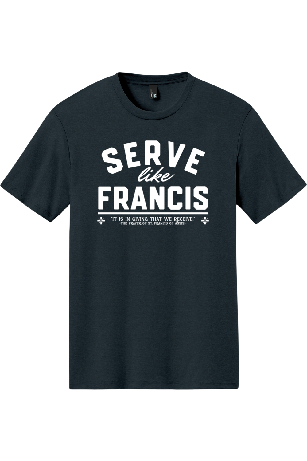 Serve Like Francis - Triblend Tee