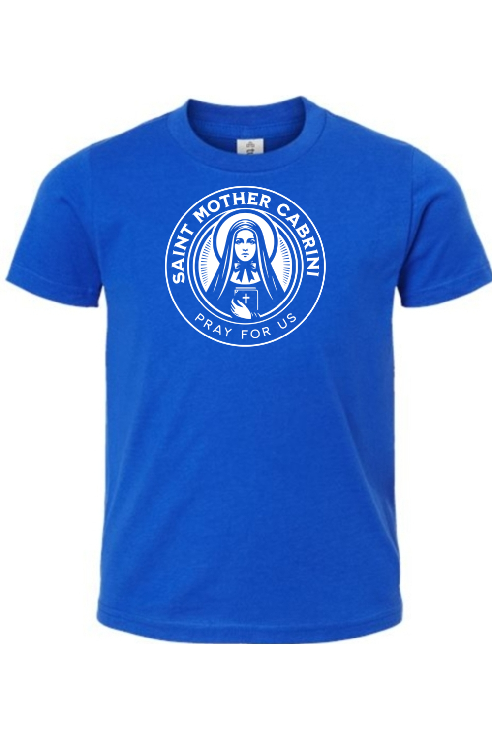 Saint Mother Cabrini - Pray for Us - Kids Tee