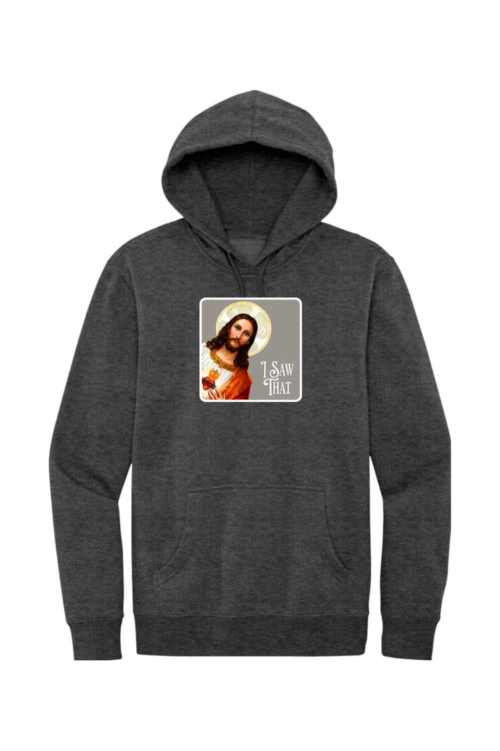 I Saw That (Jesus) - Fleece Hoodie