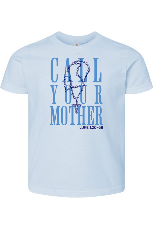 Call Your Mother - Kids Tee