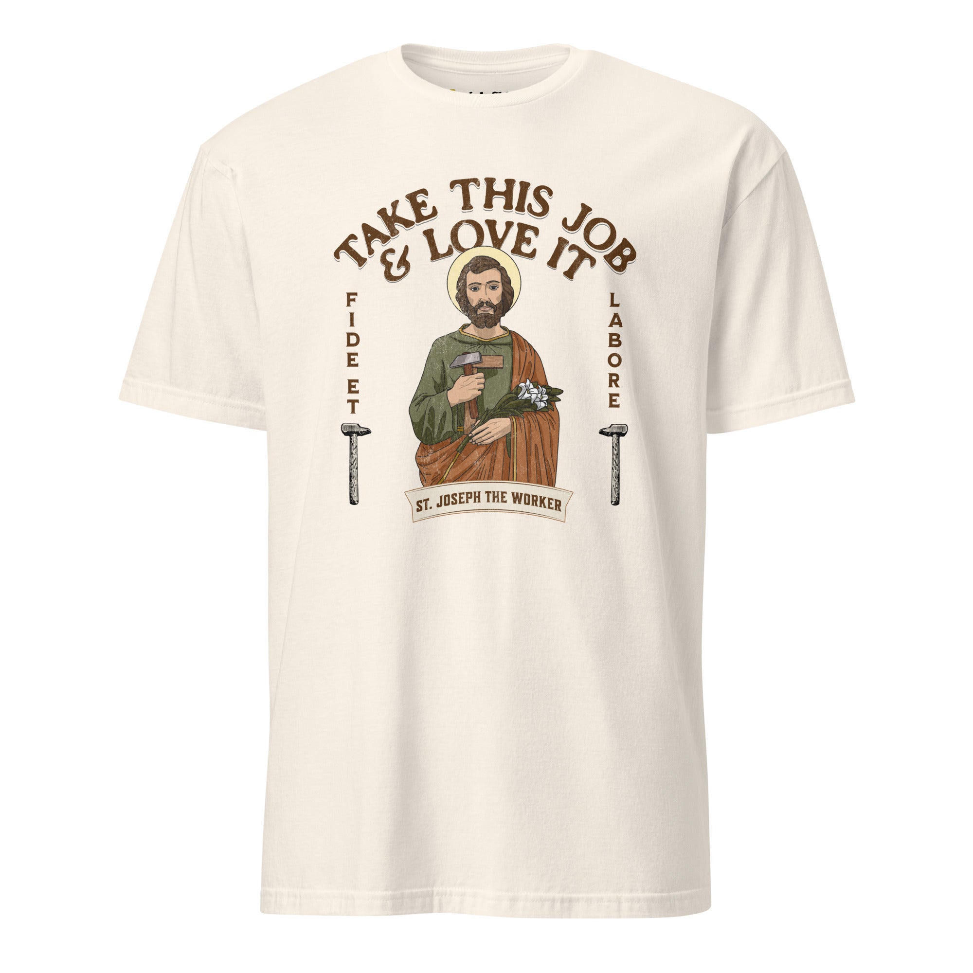St. Joseph - Take This Job and Love It - T-Shirt – Disciple Shirts
