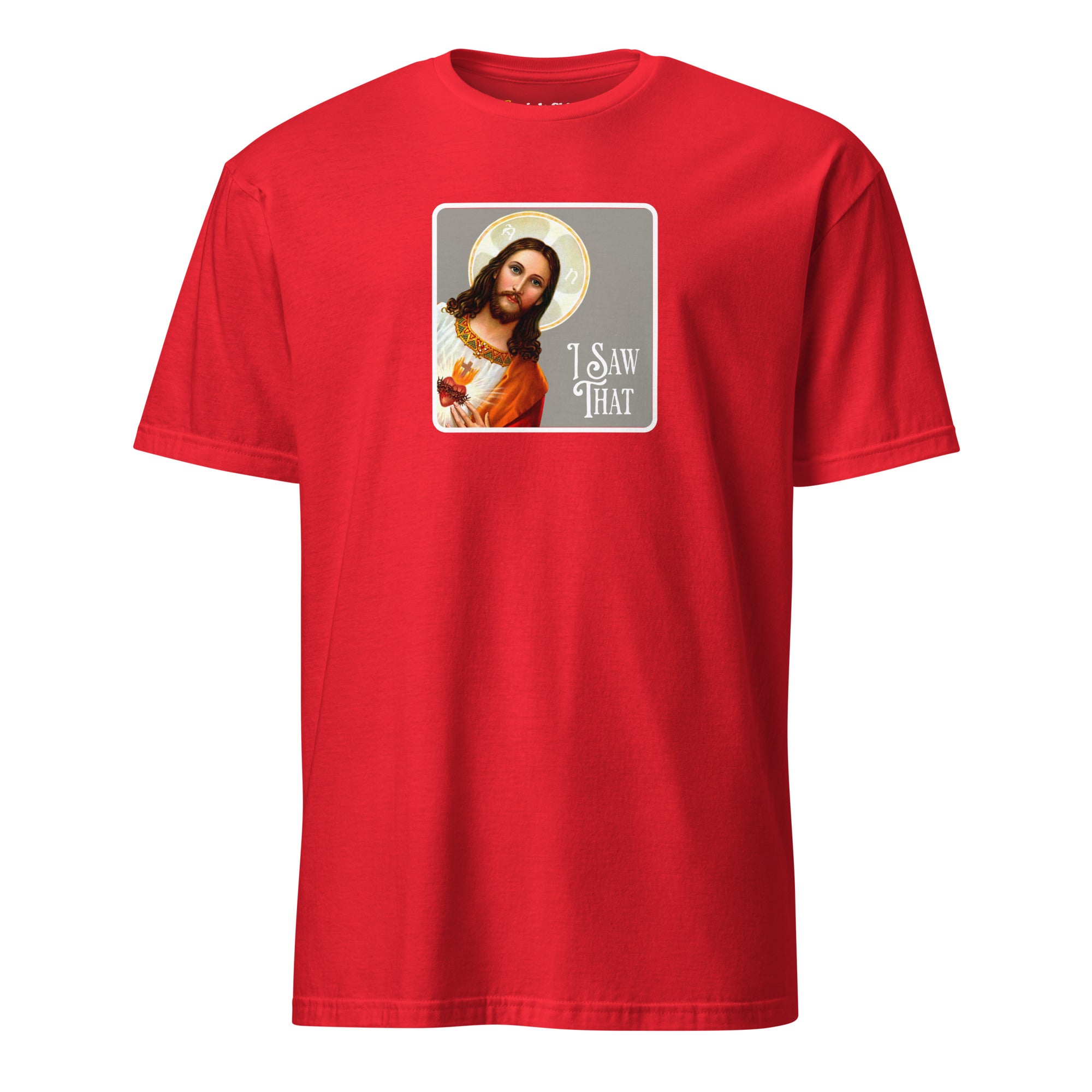 I Saw That - Jesus | T-Shirt – Disciple Shirts