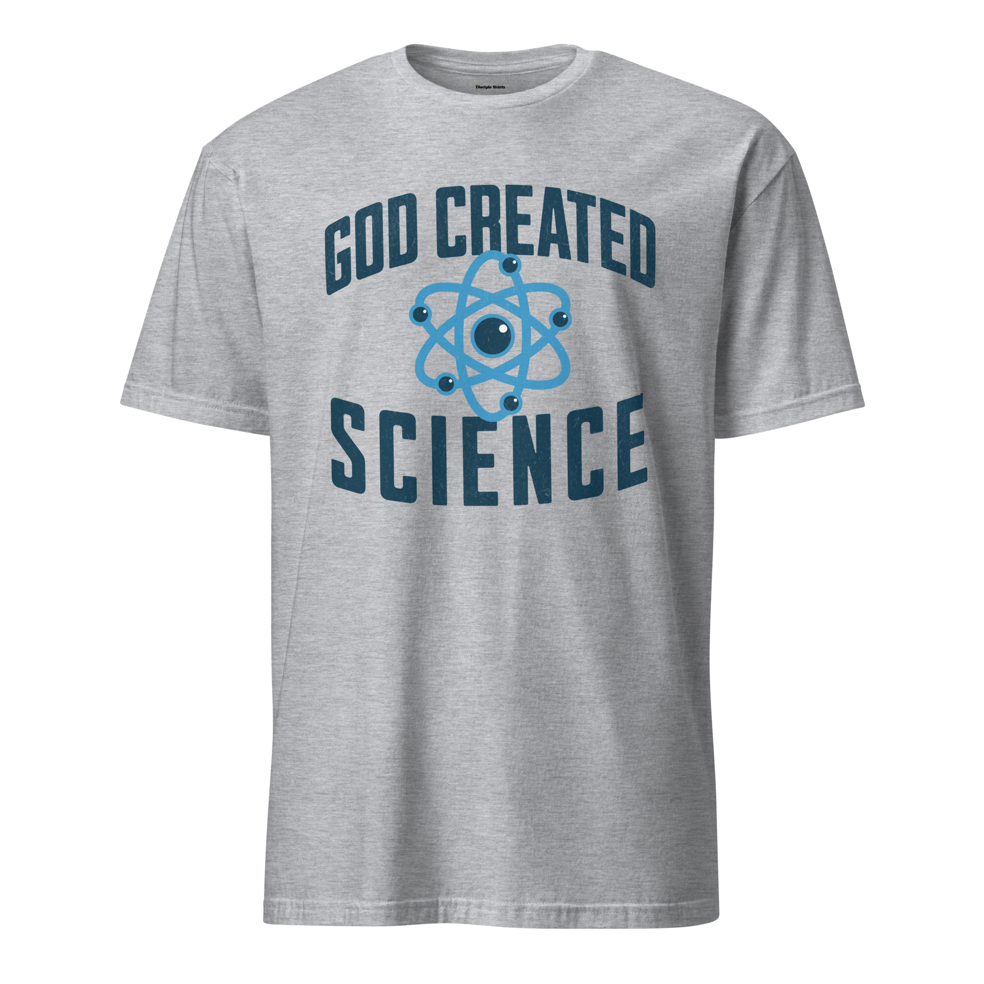 God Created Science - T-Shirt – Disciple Shirts